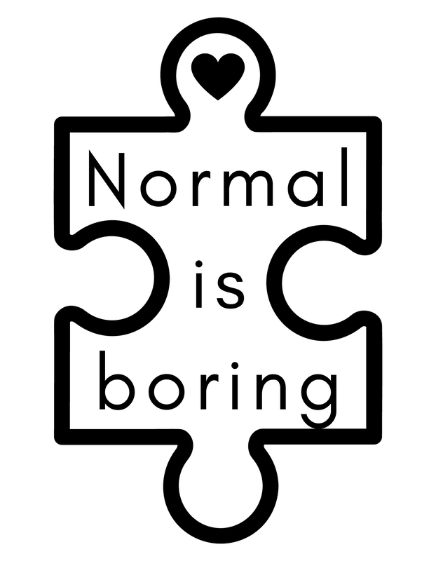 Normal is boring, awareness social graphic